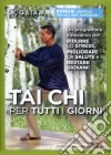 Tai Chi Per Tutti I Giorni dvd