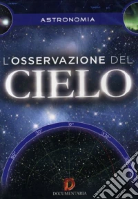 Osservazione Del Cielo (L') dvd