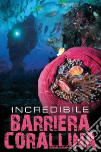 Incredibile Barriera Corallina (L') dvd