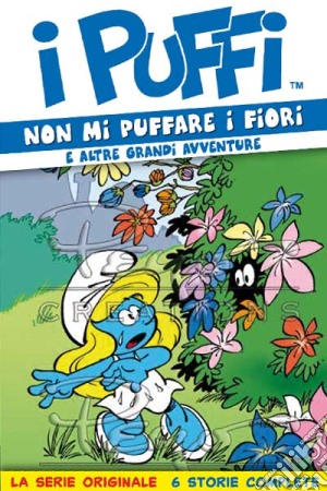 Puffi (I) - Non Mi Puffare Fiori film in dvd di Francois Dubois