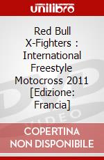 Red Bull X-Fighters : International Freestyle Motocross 2011 [Edizione: Francia] dvd