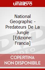 National Geographic - Predateurs De La Jungle [Edizione: Francia] dvd