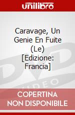Caravage, Un Genie En Fuite (Le) [Edizione: Francia] dvd