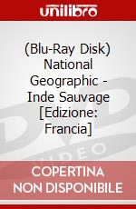 (Blu-Ray Disk) National Geographic - Inde Sauvage [Edizione: Francia] brd