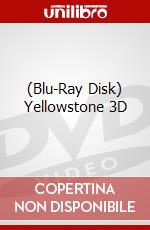 (Blu-Ray Disk) Yellowstone 3D brd