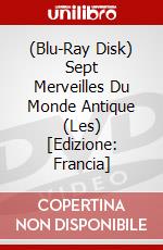 (Blu-Ray Disk) Sept Merveilles Du Monde Antique (Les) [Edizione: Francia] brd