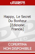 Happy, Le Secret Du Bonheur [Edizione: Francia] dvd