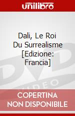 Dali, Le Roi Du Surrealisme [Edizione: Francia] dvd