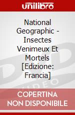 National Geographic - Insectes Venimeux Et Mortels [Edizione: Francia] dvd