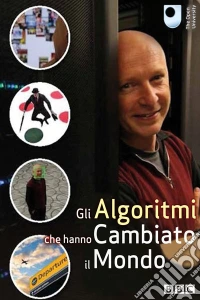 Algoritmi Che Hanno Cambiato Il Mondo (Gli) dvd
