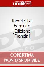 Revele Ta Feminite [Edizione: Francia] dvd