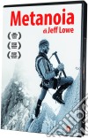 Metanoia Di Jeff Lowe dvd