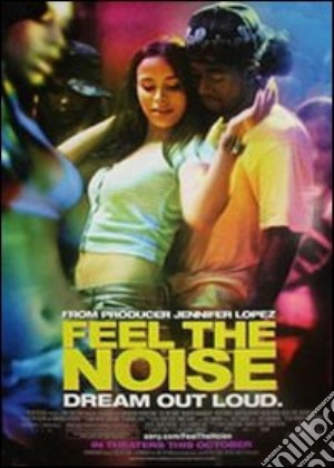 Feel the Noise. A tutto volume film in dvd di Alejandro Chomski