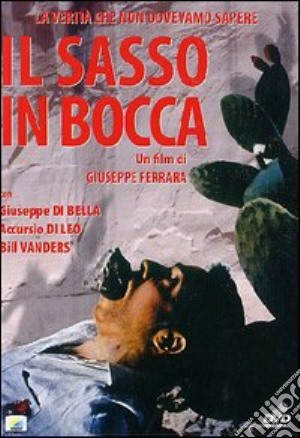 Sasso In Bocca (Il) film in dvd di Giuseppe Ferrara