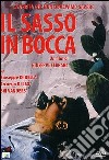 Sasso In Bocca (Il) dvd