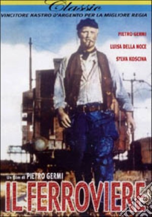 Il ferroviere film in dvd di Pietro Germi