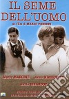 Seme Dell'Uomo (Il) dvd