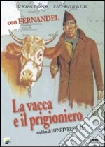 Vacca E Il Prigioniero (La) dvd