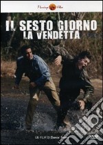 Il sesto giorno. La vendetta dvd