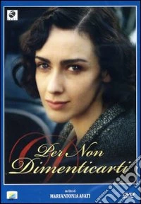 Per non dimenticarti dvd