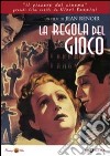 Regola Del Gioco (La) dvd