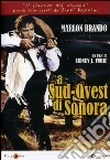 A Sud Ovest di Sonora dvd