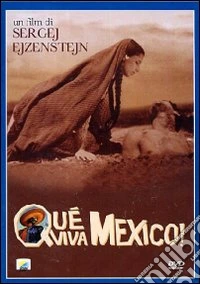 Que Viva Mexico! dvd