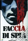 Faccia Di Spia dvd