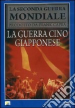 La guerra cino giapponese dvd