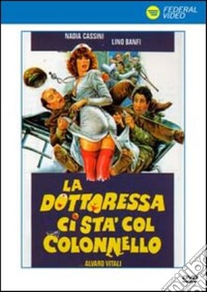 Dottoressa Ci Sta Col Colonnello (La) film in dvd di Michele Massimo Tarantini