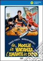 Moglie In Vacanza l'Amante In Citta' (La)
