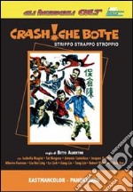 Crash! Che Botte - Strippo Strappo Stroppio dvd