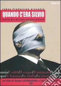 Quando C'Era Silvio dvd