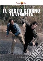 Il sesto giorno. La vendetta dvd