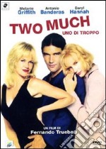 Two Much - Uno Di Troppo dvd