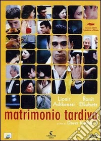 Matrimonio tardivo dvd