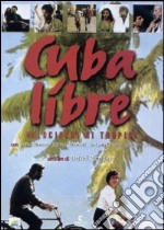 Cuba Libre - Velocipedi Ai Tropici dvd