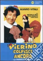 Pierino Colpisce Ancora dvd