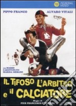 Tifoso, L'Arbitro E Il Calciatore (Il) dvd