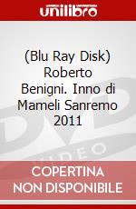 (Blu Ray Disk) Roberto Benigni. Inno di Mameli Sanremo 2011 dvd