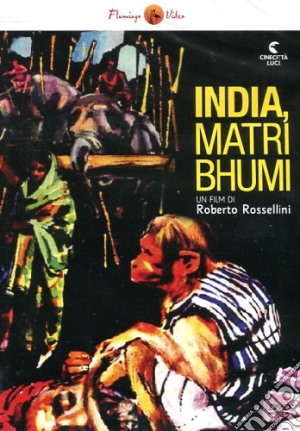 India, Matri Bhumi film in dvd di Roberto Rossellini