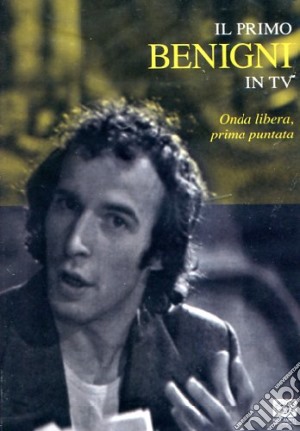Primo Benigni In Tv (Il) - Onda Libera #01 film in dvd di Beppe Recchia