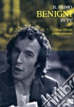 Primo Benigni In Tv (Il) - Onda Libera #01 dvd