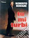 Tu Mi Turbi film in dvd di Roberto Benigni