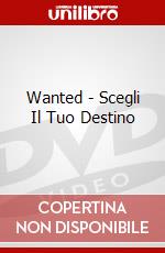 Wanted - Scegli Il Tuo Destino dvd