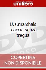 U.s.marshals -caccia senza tregua dvd