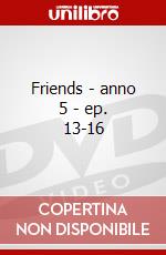 Friends - anno 5 - ep. 13-16 dvd