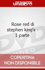 Rose red di stephen king's - 1 parte dvd