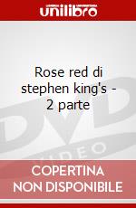 Rose red di stephen king's - 2 parte dvd