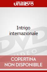 Intrigo internazionale dvd